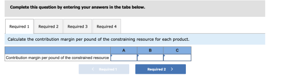 Complete this question by entering your answers in the tabs below. Required 1 Required 2 Required 3 Required 4 Calculate the