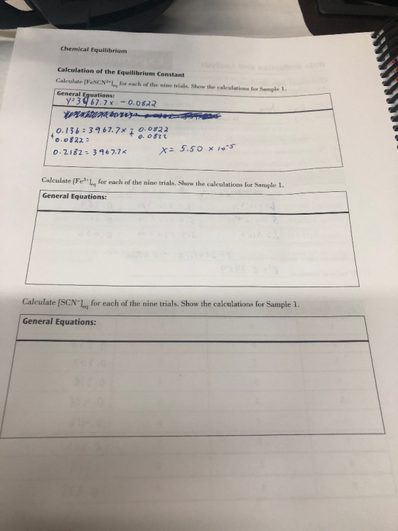 Chemical Equilibrium Calculation of the Equilibrium Constant Calculate (FeSCNL for each of the nine trials. Show the calculat