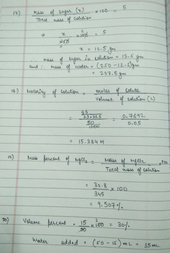 17.) x 100 5 * 100 Mass mass Total of sugar (x) mass of colution = x R4 - = 5 x 100 5 s x = 12.5 gm mass of sugar in eolution