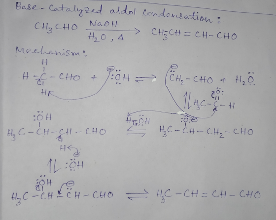 Base-Catalyzed aldol Condensation : 101, 0,4 > CHỊCH = CH - CHO Mechanismo CH₃ CHO NaOH - CHO & 1:0H - (CHO-CHO at H₂O HC-CH