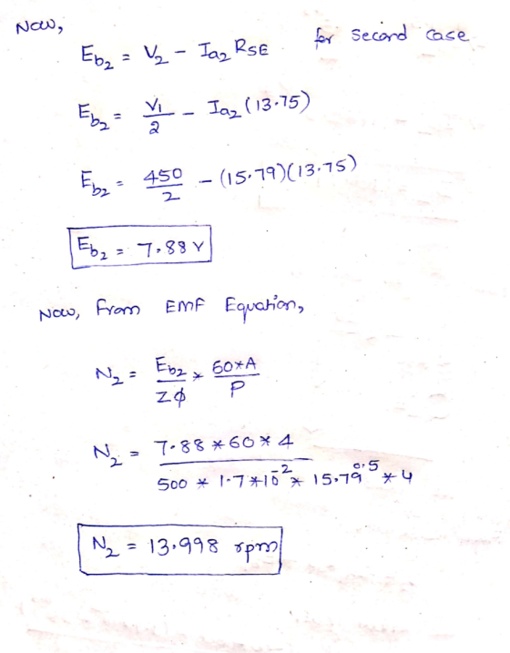 - Now, case Eb2 = V₂ - Iaz Rse for second En ef - Jaz (13-15) Fby 450 - (15,79)(13-15) Es = 7,88 Y Now, from Emf Equation, EM
