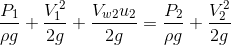 \frac{P_1}{\rho g}+\frac{V^2_1}{2g}+\frac{V_{w2}u_2}{2g}=\frac{P_2}{\rho g}+\frac{V^2_2}{2g}