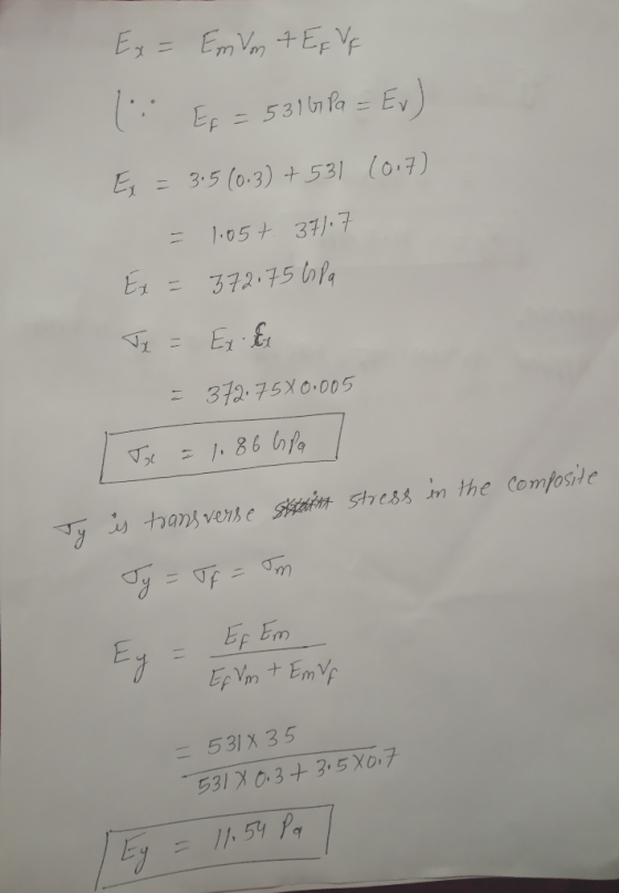 Ex= Em Vm 7 EF VE Es = 5316 Pa = Ev) Ey = 3.510.3) +531 10.7) = 1.05+ 37117 Ex = 372.75 Copa = 372.75X0.005 Joe = 1.86 G Pa c