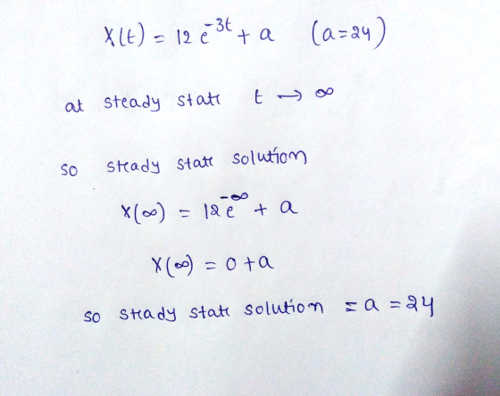 XLE) 12 a - 36 (a-a4) at Steady Statt Solution Stcady Statt So -o 18 e + a X()o - 0ta = a4 So Sttady statt Solutiom a