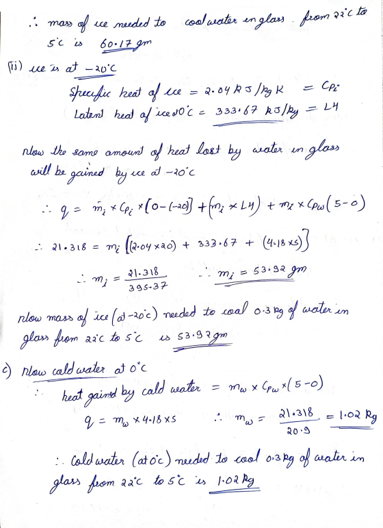 is mass of 5c is ice needed to cool water en glass from azt to 60.17 gm (ij) ue is at -20°C Specific heat of we = 2004 R 3 /