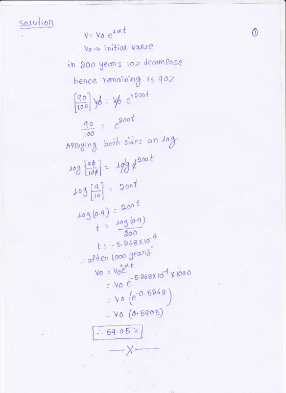 Soution Vo→ initial value 9 yeons lox decompo.se hence Yemaining is 902 100 goot 0 APying both sides on lo 900 t ot 200 aft
