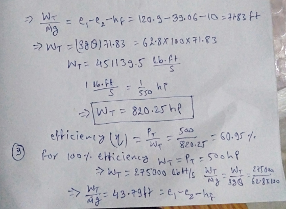 - WT I = e, -le-hg = 120.9-39.06-10=71-83 ft mg - WT = 1890) 71.83 = 62.88 100x71.83 x= 451139.5 lb.ft I botter - Śso hp - (W