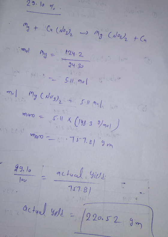29. 10 % . Mg + Cu (dosla - mg (Nosa + Cu mol My = $24.2 som 24.30 love -- 5.11.mol 5:11. mol mol my (N03) - 5.11 moh in man