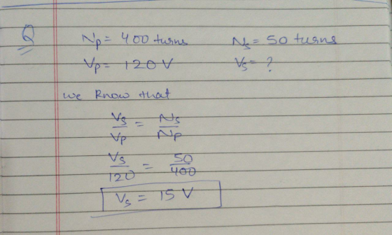 s Ne=so turns Np = 400 turns Vp- 120v Rnow that Vs As ملخ 30 400 120 Vo = TSV