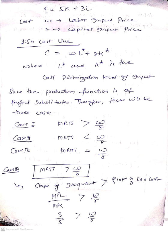 & q = 5k +32 let Laber Input Price Capital sniput Price Iso cost line c = what ok & whese Life and kt is the Cost Dinimizatio