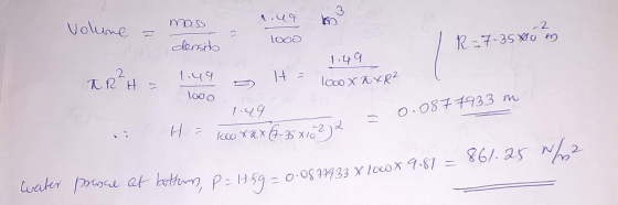 1.49 Volume = mass -2 loo densito R 27-35*10 m 2 T RH 1.49 1.49 1000X A XR² 1000 0.0877933 m 1.49 H = low rax G 35x10 22 Cuct