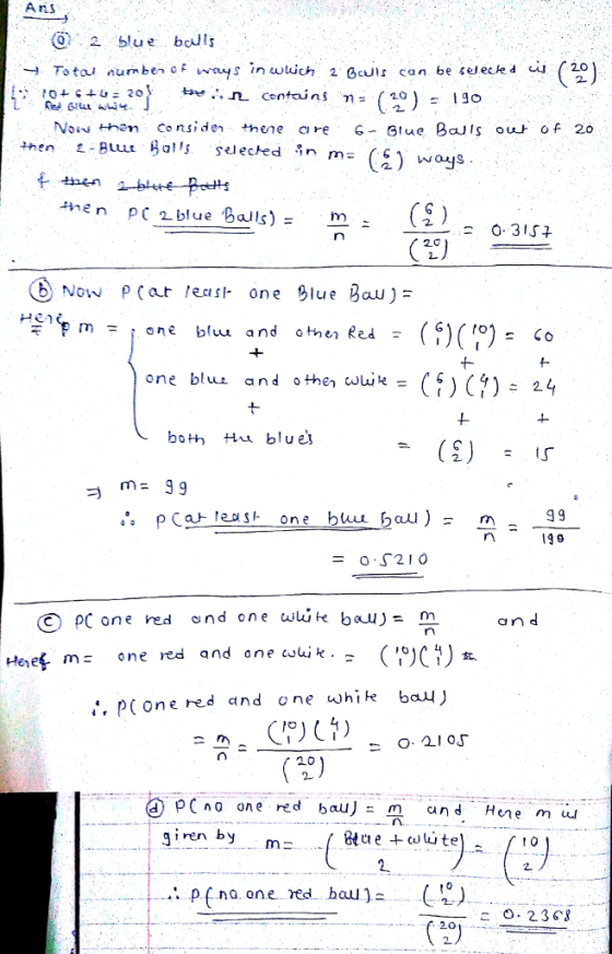 Ans 2 blue bculs then Bu selected i ( 2) Was ten pC blue balls) m - 0 2.0 f- one blu and o the cwlG4 こ2 both Hiu blues (S) s