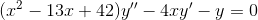 (x^2-13x+42)y''-4xy'-y=0