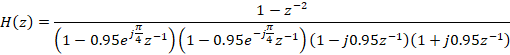 1-2-2 * *(1 -0.95€,-1) (1 -0.95e-42-1)(1 – j0.952-1)(1 +j0.952-1)