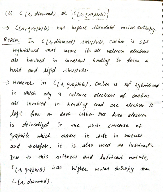 (6) entropy. hybridized that meany 3 c(s, diamond) or ((s, graphite)? » Ces graphite) has higher standard molar Reasmi In (Ls