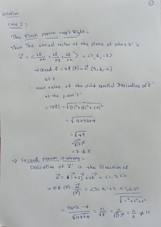 case I : Then the annual rector of the plane at point is solution The first person says Right : n =< of of ay Grad f = of