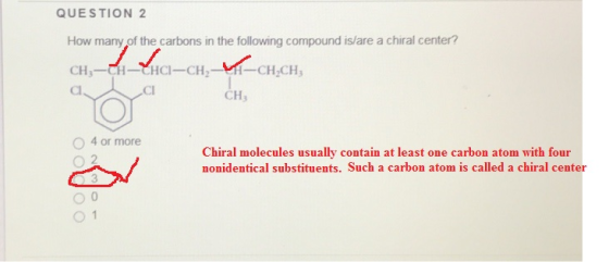 QUESTION 2 How many of the carbons in the following compound is/are a chiral center? CH CH- CHCI-CH H-CH CH Cl CI CHs O 4 or