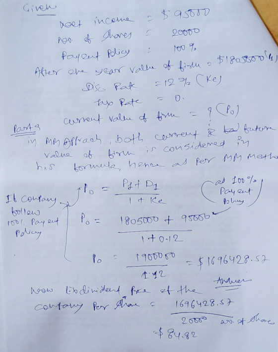 Given get income = $95000 no ef shares 20000 Payent Policy & 100% other one year value of fish $1808ooa) Disco Pak = 12% (ke)