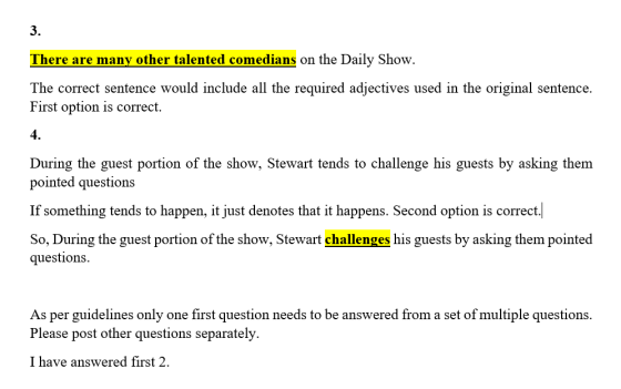 3. There are many other talented comedians on the Daily Show. The correct sentence would include all the required adjectives