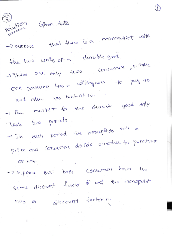 Solu Civen data ttu huo untlh of a dura ble ged Thane Qii ly0 one Censumarhousawitingness to pay 4。 and u ha that of 30 duvebe oedonly mor ke+ aiep eds pt ce and Consumes dectdla whe the to purchase has dlis count facter