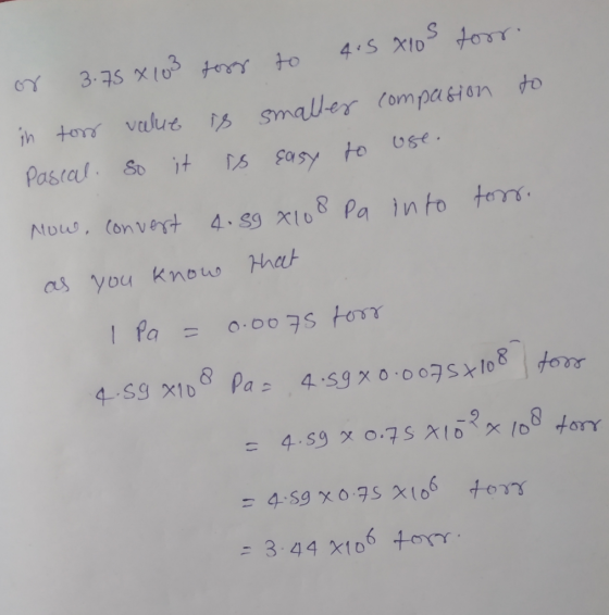 t087 4 S XID 3-FS X1try to in torr value smallerY (ompasion to Pasral So it Use 16 Fasy to tors 8 Pa in to Now, (onvert 4.S9