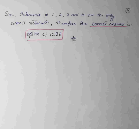 Since, stalments # 1, 2, 3 and 6 are the only correct slavements, therefore the comit answer is: option C) 1236