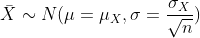 Χο Νίμ = μΧ, σ =