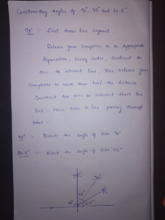 Constructing tngles or to, 45 and 22.5 90 First dras line Segment Release your Compasses appro priate Sepanaton. Luing Centr