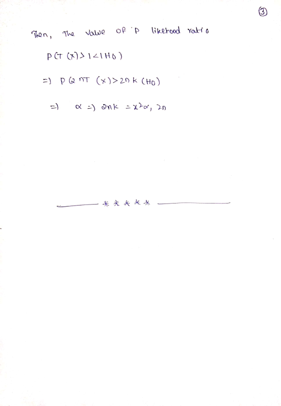 Then, The value of n likehood ratio PCT (*)> <IHO) =) P (2 NT (x)>20 K (HO) =) a =) ank =x20, 20 * * * * *