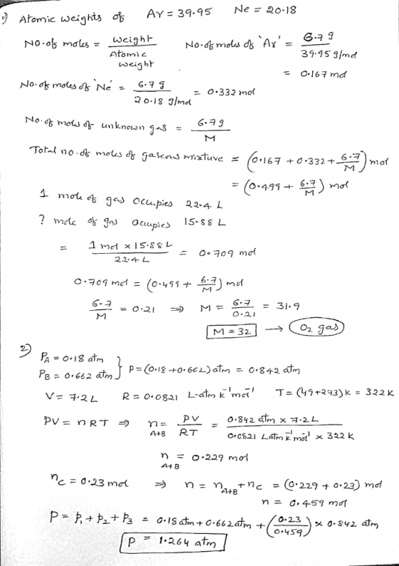 Atomic weights of AY = 39.95 Ne = 2018 No.ols moles = weight No of moles of G.79 Ay= 39.95g/mol Atomic Weight = 0.167 ma No.