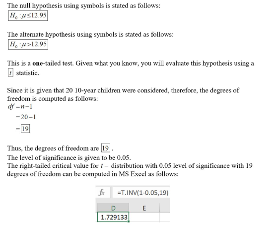 The null hypothesis using symbols is stated as follows: H: 1512.95 The alternate hypothesis using symbols is stated as follow