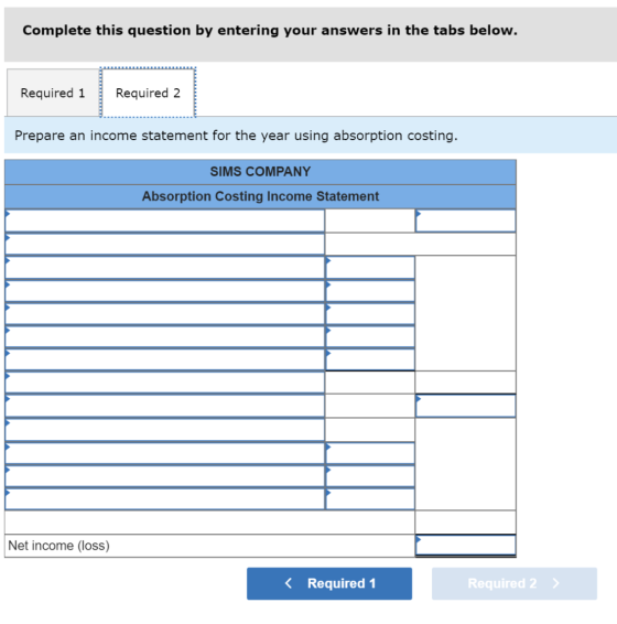 Complete this question by entering your answers in the tabs below. Required 1 Required 2. Prepare an income statement for the