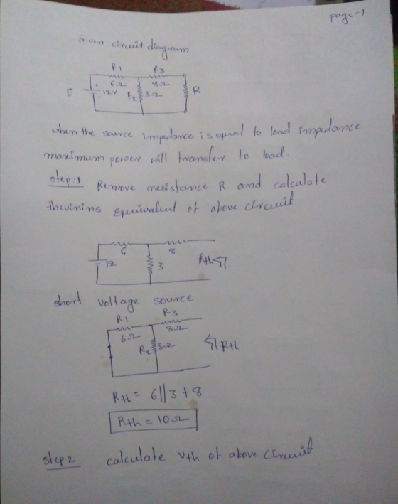 page-1 Given circuit diagram. 1 when the source impedance is equal to load impedance maximum power will transfer to load. ste