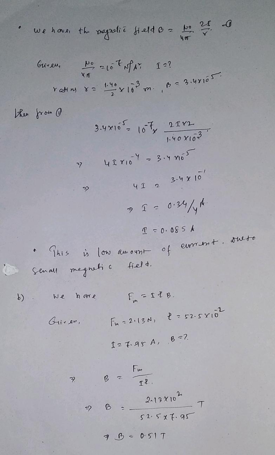 21 we have the magnelio field B 2 Guren IN AT 12? This io low amount of current due to No 210 rating 8= 1.40 m. then from 0 Ү