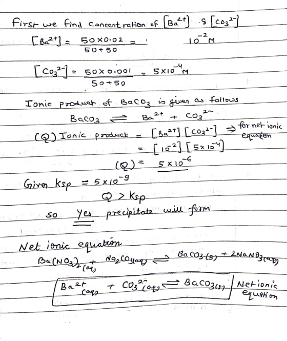 cos First we find concent ration ef Bat Ba2 50x0.02 M 50+ 50 5X10 M 50x o.00 l 5050 Ionie Produet of Bac03 io gwen as follous