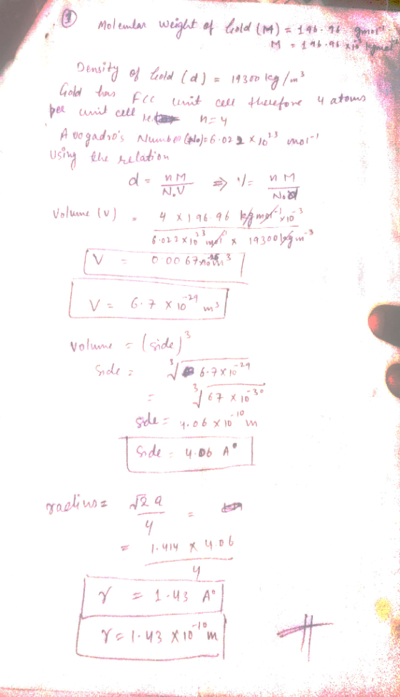 Molemlar weight of bold (Mt) = 146. 12 go M 116.96 Density of Cold (d) = 19300 kg/m² fee unit cell therefore u atoms per unit