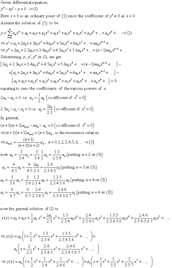Given differenti al equation, By - - y=0) (1) Here x = 0 is an ordinary point of (1) since the coefficient of y 0 at x = 0