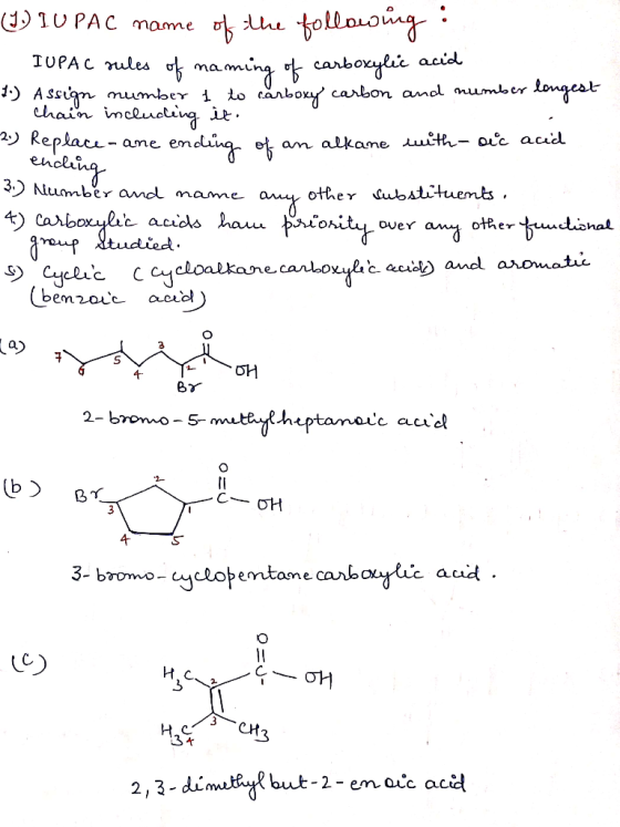 (I.) IUPAC name of the following: 1. IUPAC rules of naming of carboxylic acid 1.) Assign number 1 to carboxy carbon and numbe