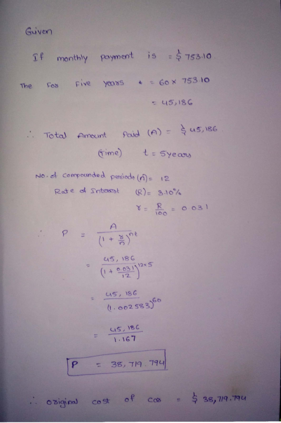 Guven monthly payment is 153.10 The Fes Five yeoxs6o x 753 lo Tota Amount Pcud ()uS,86 Rated Snteost (R)23.10% 2x S 2 .167 os