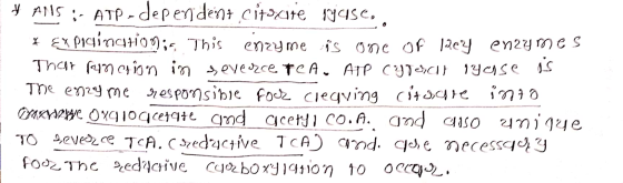 # 4115:- ATP-dependent citate 1945e.. * Expiainction;a This enzyme is one of ley enzymes That function in severcetCA. ATP cit