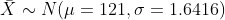 X Nu= 121,0 = 1.6416)