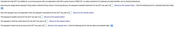 Calculate the total 2017 tax liability for a surviving spouse with one dependent child with a gross income of $50,510, no sal