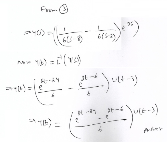 from ③ Now YLt) 240 = (later on troo)**) Now YB) = D(15) 570) ale and ) oct-> *70) = ( st-ay at-6) Answer