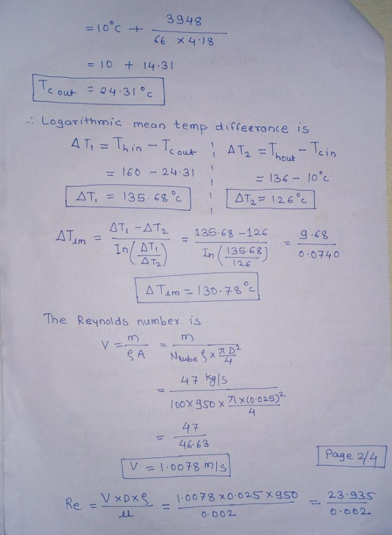 =10°c + 3948 66 x4.18 = 10 + 14.31 cout = 24.31°C - Logarithmic mean temp. diffeerance is AT, = Thin - Tcout ! AT2 = Thout -