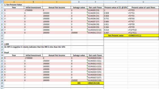E F 1 1. Net Present Value Initial Investment Present value of $1@10 % Year Annual Net Income Salvage value Net cash Flows Pr