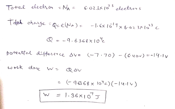 Total electron =NA 6.023x10 electrons Total change = Q = e(NA)= -1.6x1019 x 6.02 3X1023 Q-9.6368X10% potential difference ove