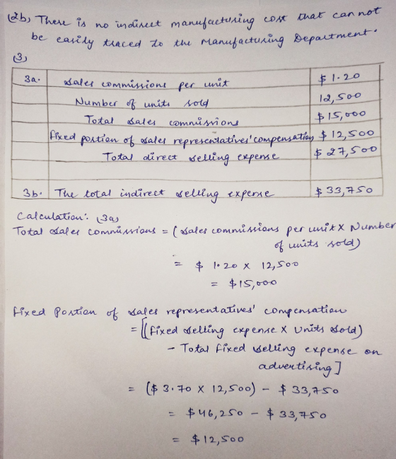 (2b, There be e is no indisces re is no indirect manufacturing cost that can not easily traced to the manufacturung Departmen
