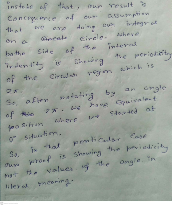 our doing our of the which is proof is showing the periodicity instade of that , our result is Concequence of assumption that
