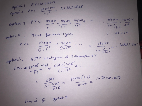 Option I P.V=100000 Option 2 pv = 18000 = 111765838 1. + option 3 P.r = 11400 11400 11400 11400 11400 (11) - T. & T.12 1- % o