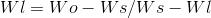 W=Wo-Ws/WS-W1
